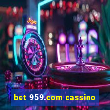 bet 959.com cassino